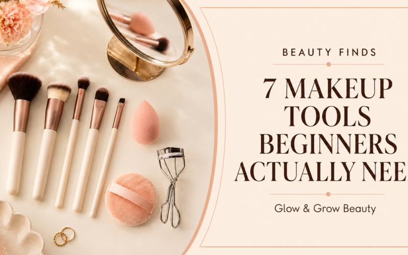 Facebook thumbnail for 7 Makeup Tools Beginners Actually Need from Glow and Grow Beauty