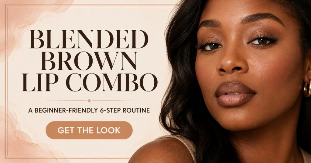 Facebook thumbnail for a beginner blended brown lip combo tutorial featuring a model with brown-nude lips.